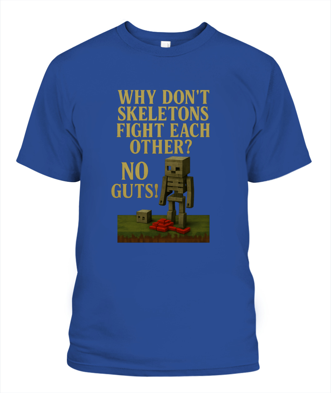 Skeletons Don't have Guts