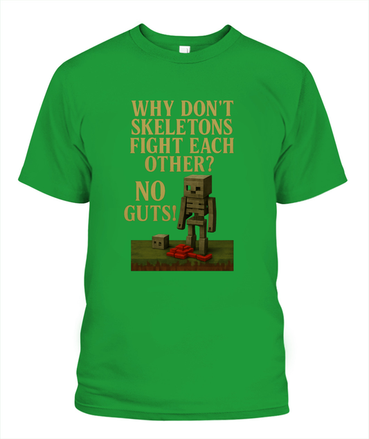 Skeletons Don't have Guts