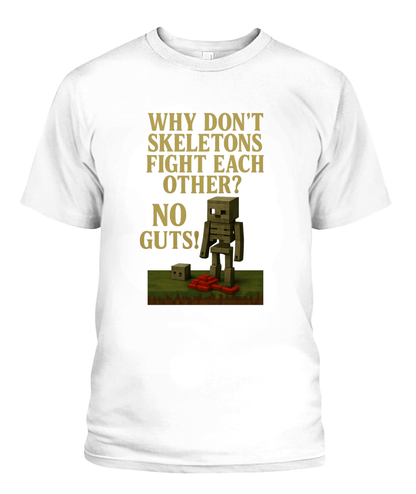 Skeletons Don't have Guts